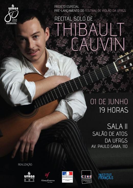 Show do premiado violonista Thibault Cauvin é destaque da programação de junho da Aliança Francesa de Porto Alegre Show do premiado violonista Thibault Cauvin é destaque da programação de junho da Aliança Francesa de Porto Alegre